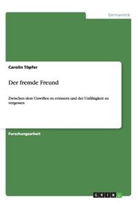 Der Fremde Freund