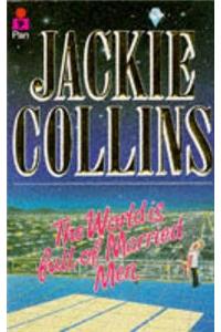 The World Is Full Of Married Men : Jackie Collins