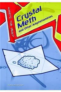 Crystal Meth Amphetamines