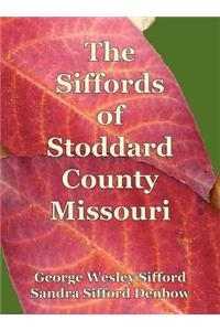 The Siffords of Stoddard County Missouri
