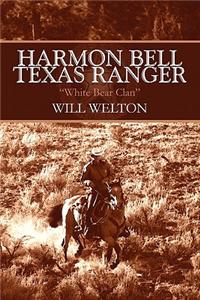 Harmon Bell Texas Ranger