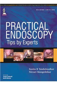 Practical Endoscopy - Tips by Experts