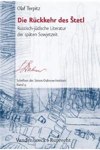 Die Ruckkehr Des Etetl: Russisch-Judische Literatur Der Spaten Sowjetzeit