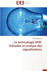 La Technologie Dvb-H: Etudes Et Analyse Des Signalisations