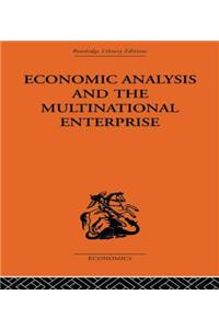 Economic Analysis and Multinational Enterprise