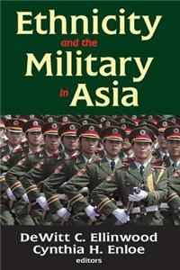 Ethnicity and the Military in Asia