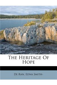 The Heritage of Hope