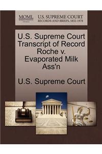 U.S. Supreme Court Transcript of Record Roche V. Evaporated Milk Ass'n