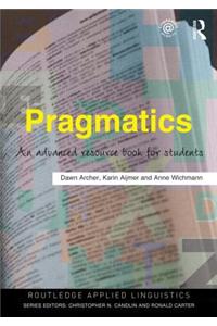 Pragmatics: An Advanced Resource Book for Students