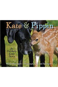 Kate & Pippin: An Unlikely Love Story