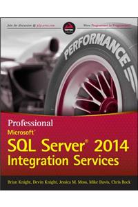 Professional Microsoft SQL Server 2014 Integration Services