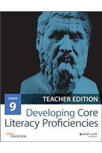 Developing Core Literacy Proficiencies, Grade 9