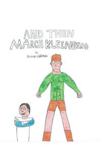 And Then March Kleinberg