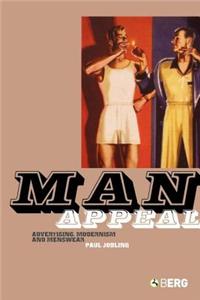 Man Appeal: Advertising, Modernism and Menswear