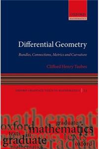 Differential Geometry: Bundles, Connections, Metrics and Curvature