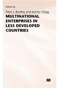 Multinational Enterprises in Less Developed Countries