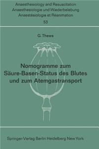 Nomogramme zum Saure-Basen-Status des Blutes und zum Atemgastransport