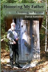 Honoring My Father: Coming to Terms