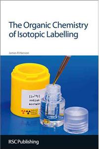 Organic Chemistry of Isotopic Labelling