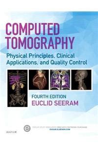 Computed Tomography: Physical Principles, Clinical Applications, and Quality Control