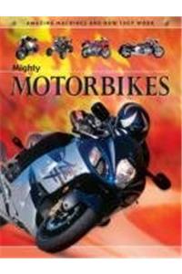 Mighty Motorbikes