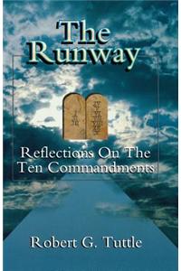 The Runway: Reflections on the Ten Commandments