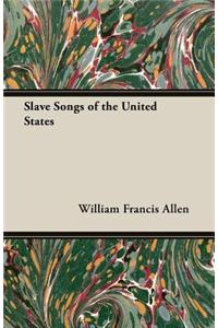 Slave Songs of the United States