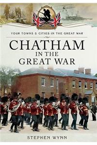 Chatham in the Great War