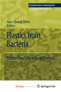 Plastics from Bacteria