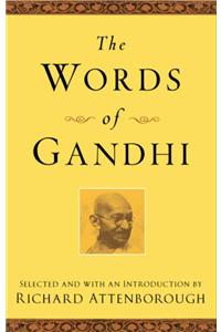 The Words of Gandhi
