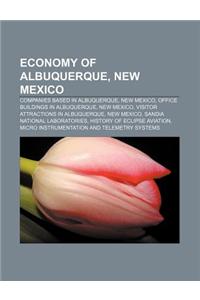 Economy of Albuquerque, New Mexico: Companies Based in Albuquerque, New Mexico, Office Buildings in Albuquerque, New Mexico