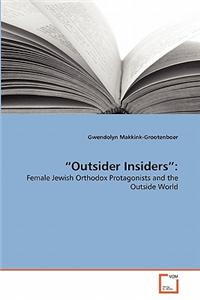 Outsider Insiders