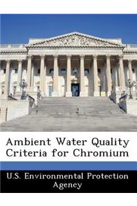 Ambient Water Quality Criteria for Chromium