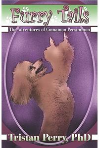 Furry Tails: The Adventures of Cinnamon Persimmon