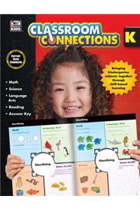 Classroom Connections, Grade K