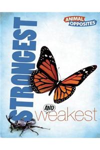 Strongest and Weakest