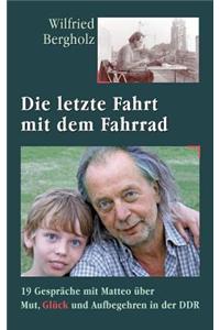 Die Letzte Fahrt Mit Dem Fahrrad