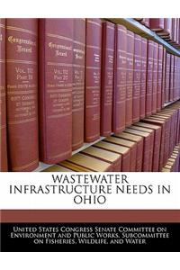 Wastewater Infrastructure Needs in Ohio