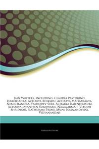 Articles on Jain Writers, Including: Claudia Pastorino, Haribhadra, Acharya Bhikshu, Acharya Mahapragya, Nemichandra, Yashodev Suri, Acharya Rajendras