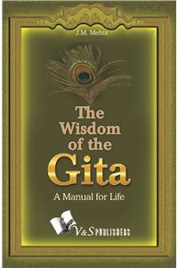 The Wisdom Of The Gita