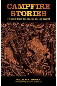 Campfire Stories: Things That Go Bump in the Night