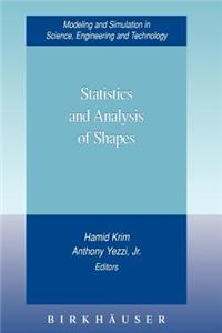 Statistics and Analysis of Shapes