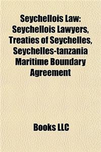 Seychellois Law: Seychellois Lawyers, Treaties of Seychelles, Seychelles-Tanzania Maritime Boundary Agreement