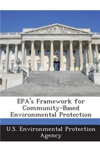EPA's Framework for Community-Based Environmental Protection