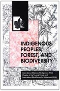 Indigenous Peoples, Forest, and Biodiversity
