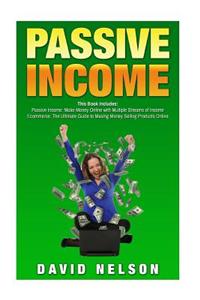 Passive Income: 2 Manuscripts- Passive Income, Ecommerce