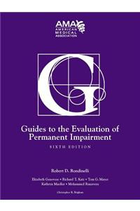 Guides to the Evaluation of Permanent Impairment
