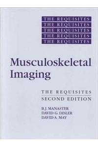 Musculoskeletal Imaging: The Requisites