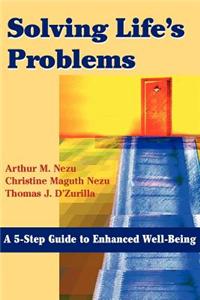 Solving Life's Problems: A 5-Step Guide to Enhanced Well-Being