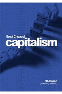 Great Crises of Capitalism
